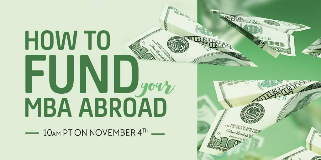 Live Webinar Tomorrow on Funding Your MBA Abroad Live Webinar Tomorrow on Funding Your MBA Abroad