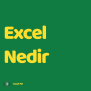 EXCEL NEDİR / NE İŞE YARAR ? | Excel 751 | Blog