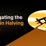 A Quick Guide To The 2024 Bitcoin Halving