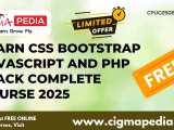 Learn Css Bootstrap Javascript And Php Stack Complete Course 2025 Free