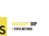 Javascript Object Oriented Programming Static Methods