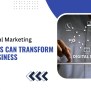 How Digital Marketing Solutions Can Transform Your Business - Digital ...