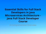 Essential Skills For Full Stack Developers In Java Microservices
