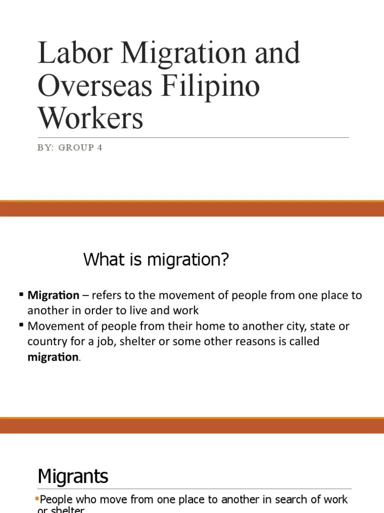 Labor Migration And Overseas Filipino Workers: By: Group 4 | PDF ...