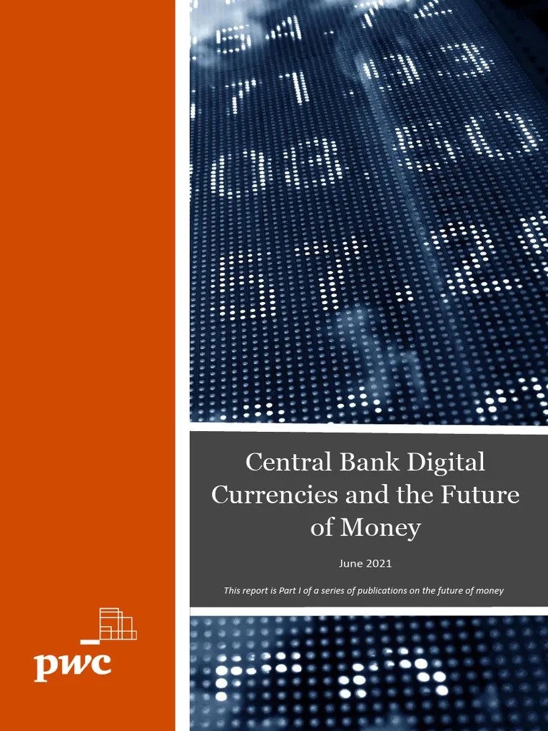 Central Bank Digital Currencies And The Future Of Money Part1 | PDF ...
