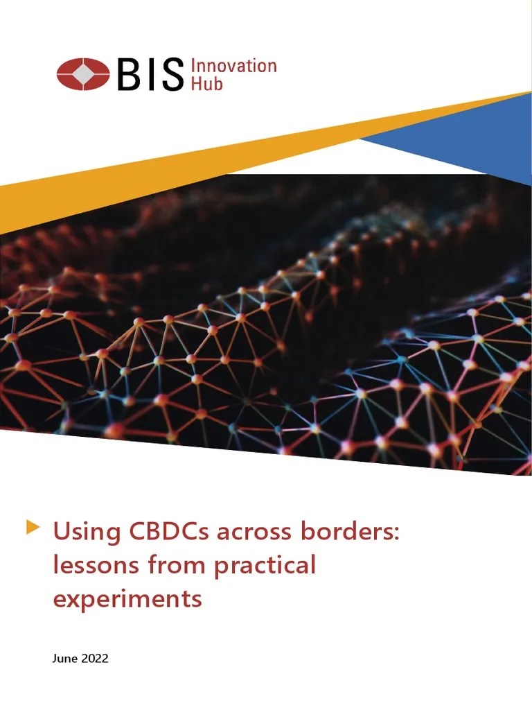 Using Cbdcs Across Borders: Lessons From Practical Experiments | PDF ...