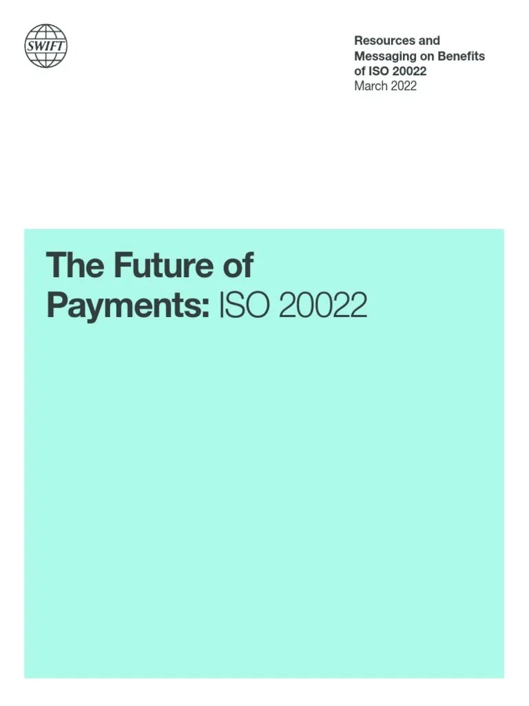 SWIFT Future Of Payments ISO 20022 Resources And Analysis | PDF ...