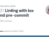 Linting With Tox Or And Pre Commit Python Gitlab Python Gitlab