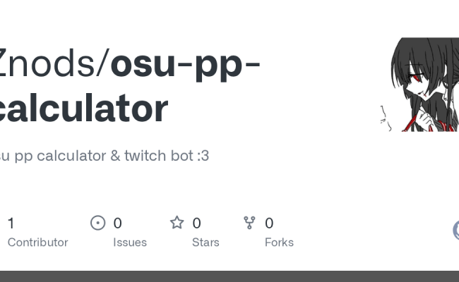 GitHub - Znods/osu-pp-calculator: Osu Pp Calculator & Twitch Bot :3