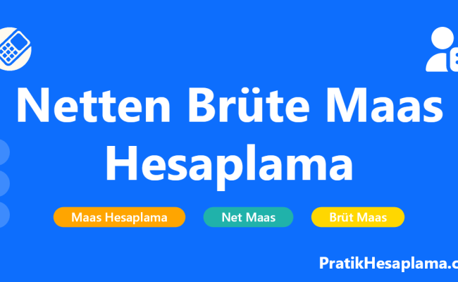Netten Brüte Maas Hesaplama