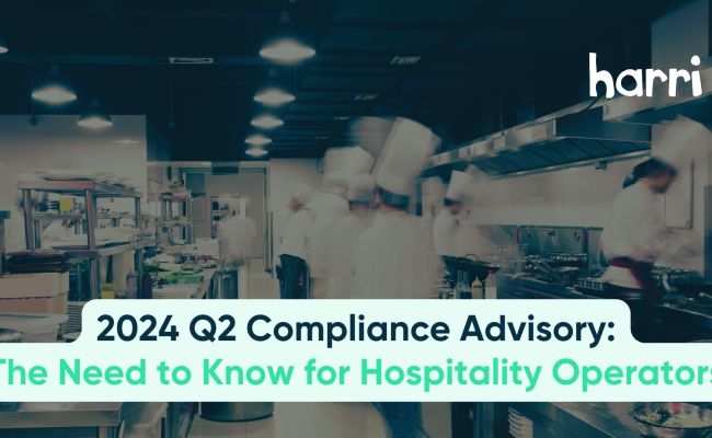Essential Updates On Labor Regulations: Q2 Compliance Advisory | Harri ...