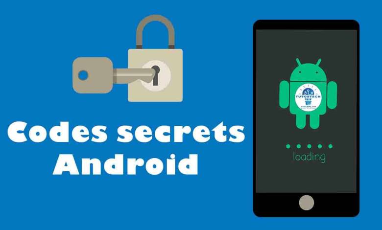 Codes secrets pour les téléphones Android