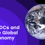 CBDC's Impact On The Global Economy