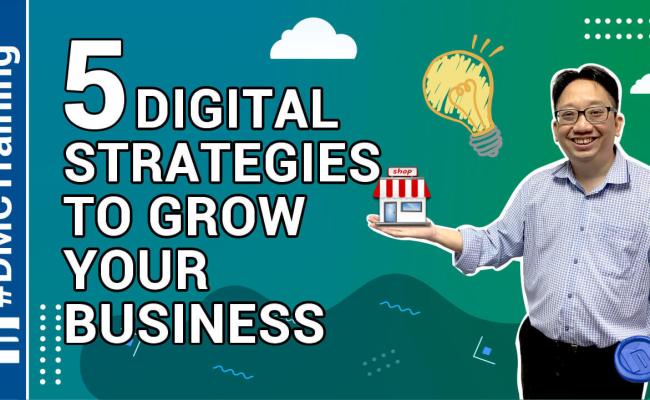 5 Digital Strategies To Grow Your Business – DMC