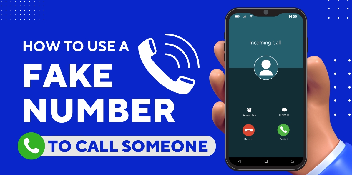 How to Use a Fake Number to Call Someone (Spoof a Phone Number)