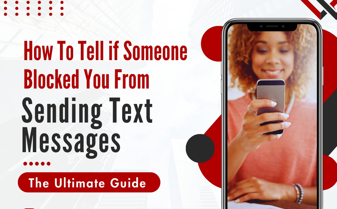 How to Tell if Someone Blocked You From Sending Text Messages