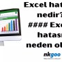 Excel Hatası Nedir? #### Excel Hatası Neden Olur? - Nkgoo