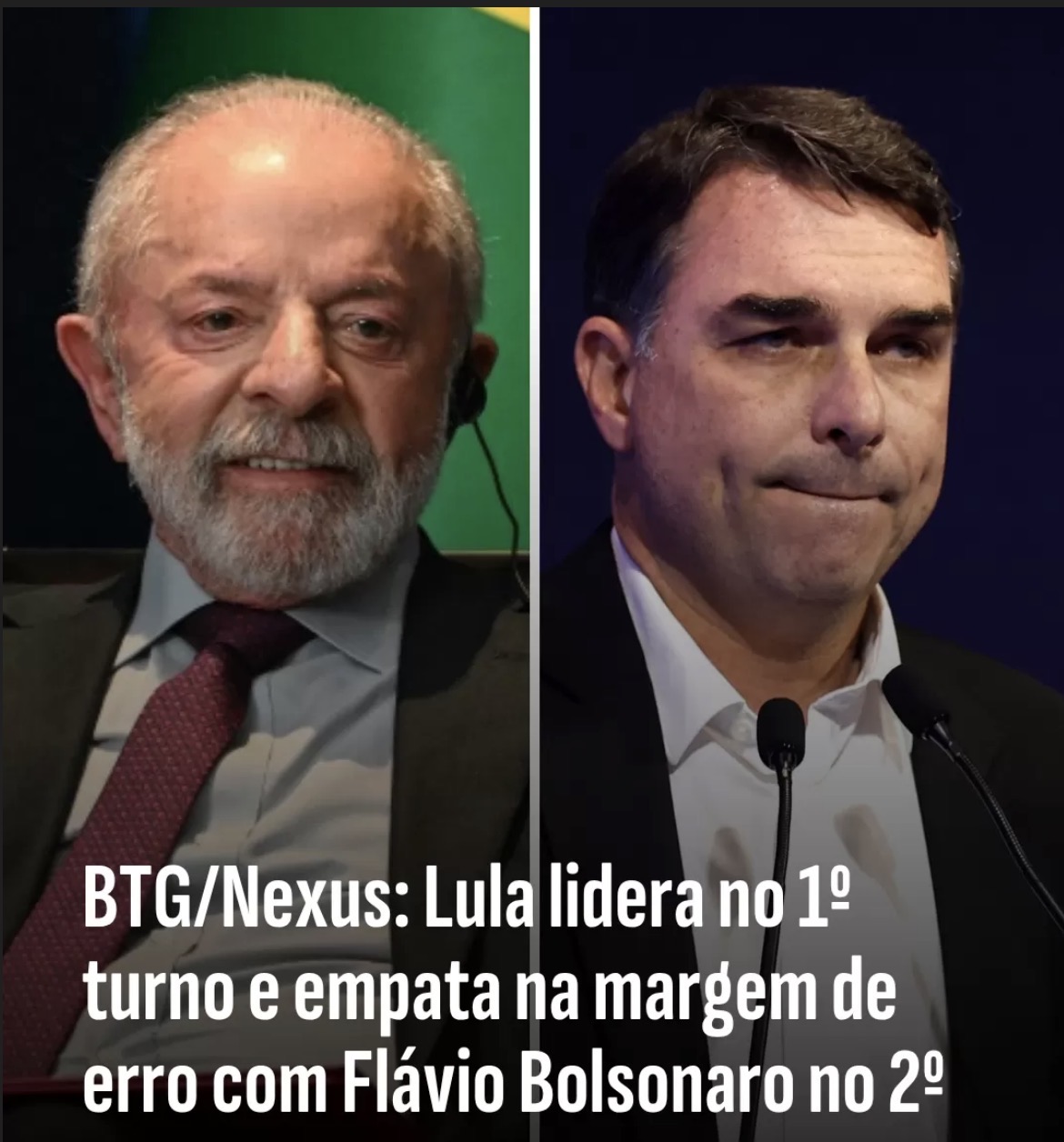 BTG/Nexus: Lula empata na margem de erro com Flávio no 2º