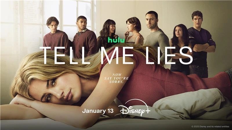 Tell Me Lies Hulu series poster as executive producer reveals fan reactions influenced Season 3 storyline