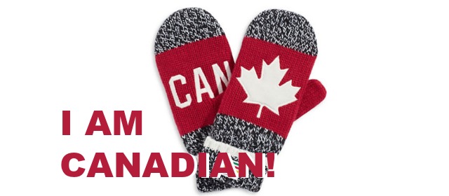 I am Canadian!