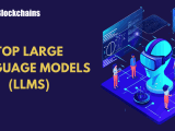 10 Best Large Language Models Llms Crypeto News