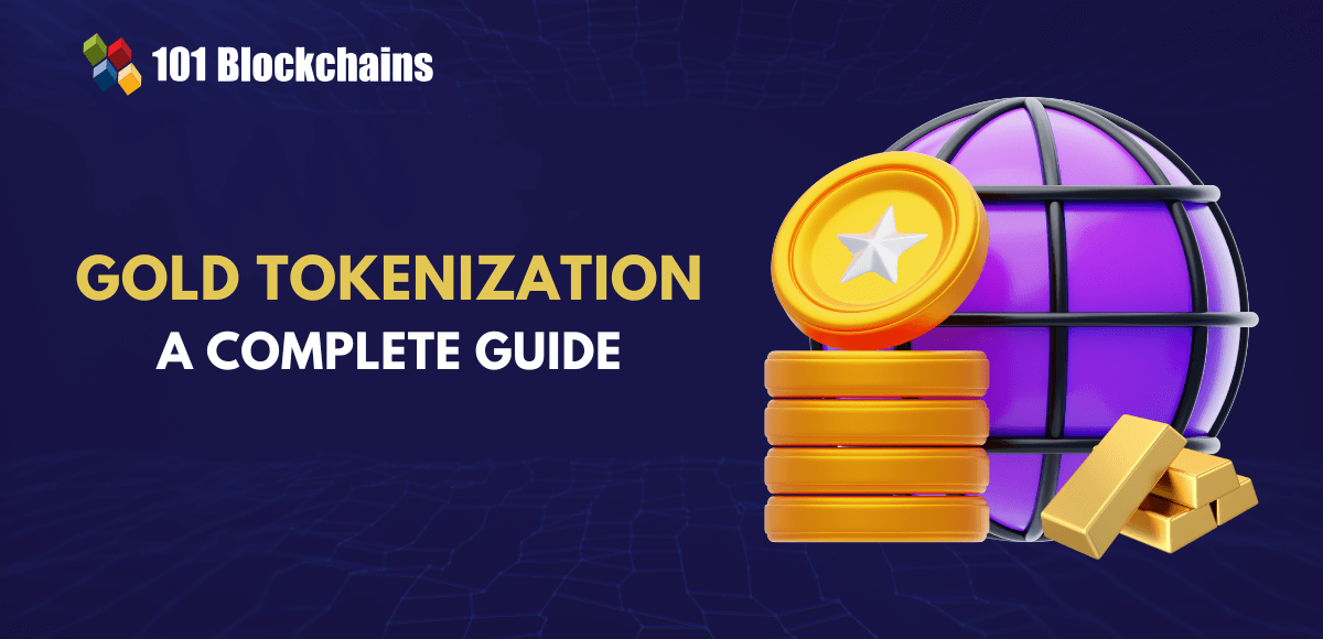 A Complete Guide on Gold Tokenization