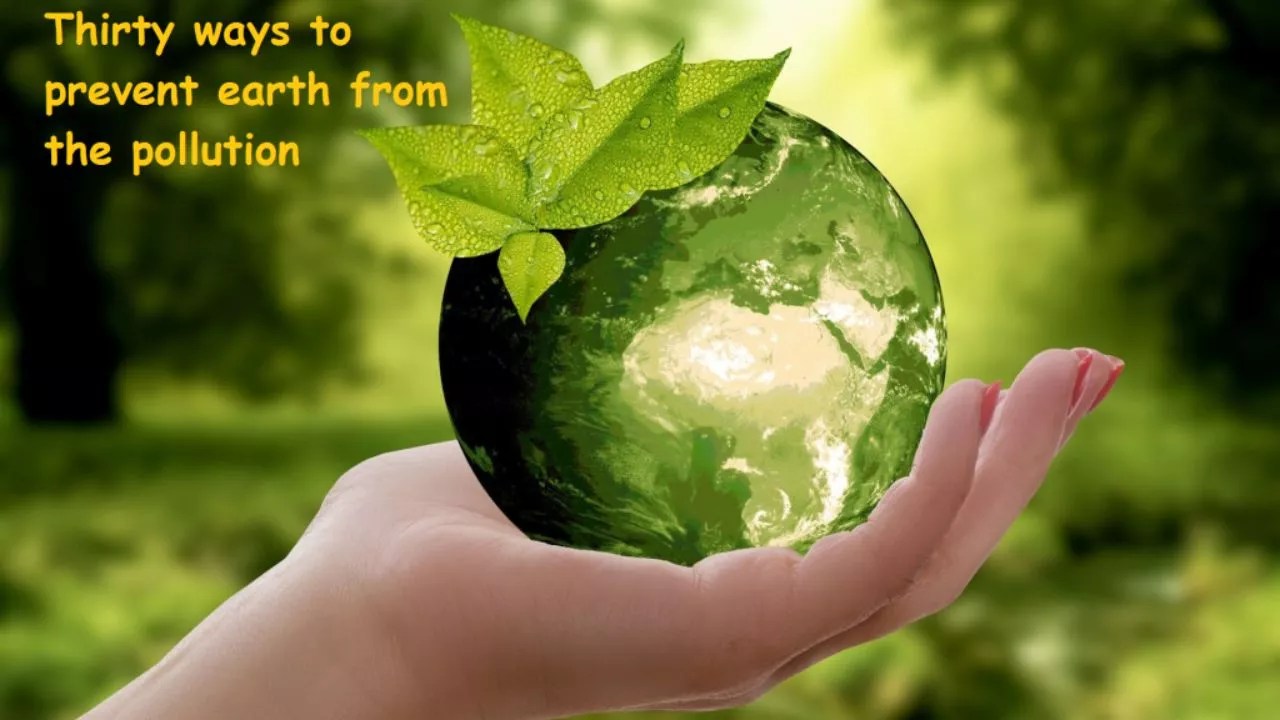 Prevent Earth Pollution