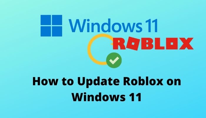 How Do You Update Roblox On Windows 11 For 2026 Update Roblox On Windows 11 