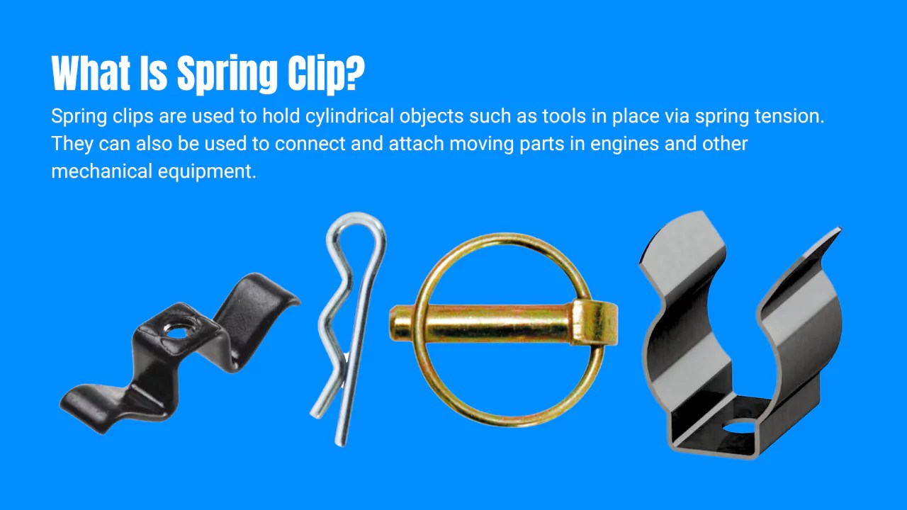 What Is Spring Clip