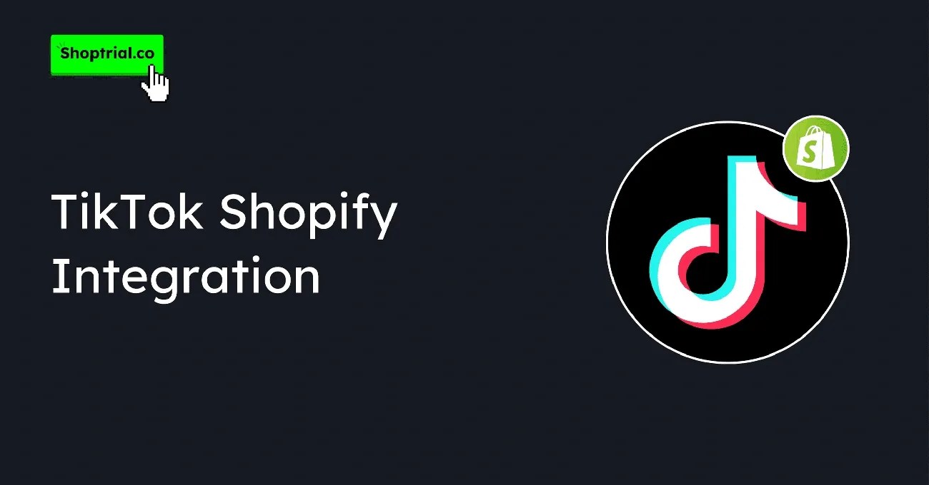 TikTok and Shopify logos with text 'TikTok Shopify Integration' on a dark background promoting Shoptrial.co