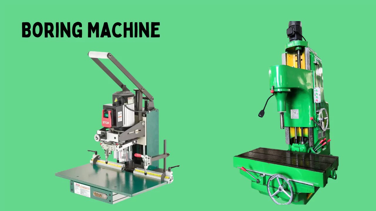 Boring Machine