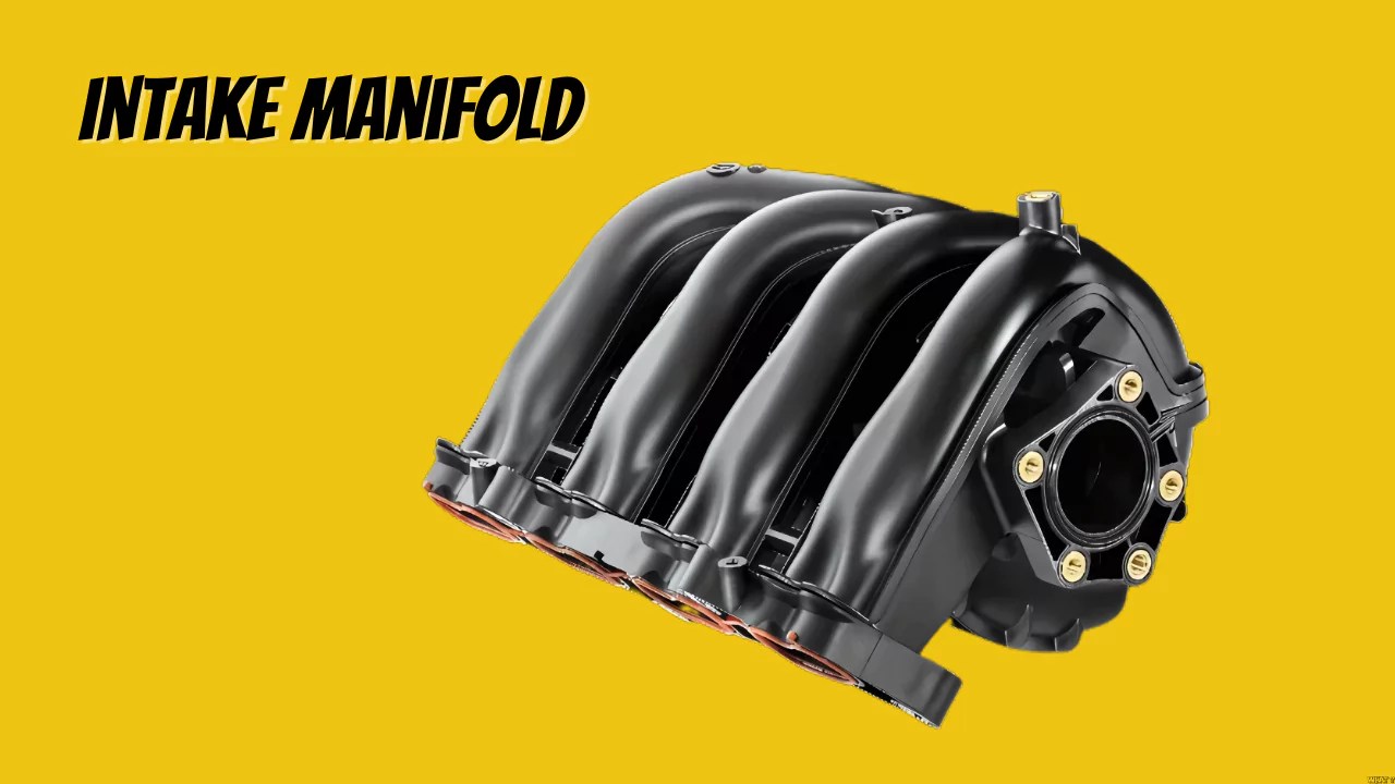 Intake Manifold