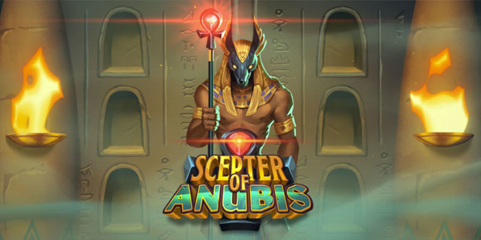 Cara Cepat Raih Jackpot Slot Scepter Of Anubis