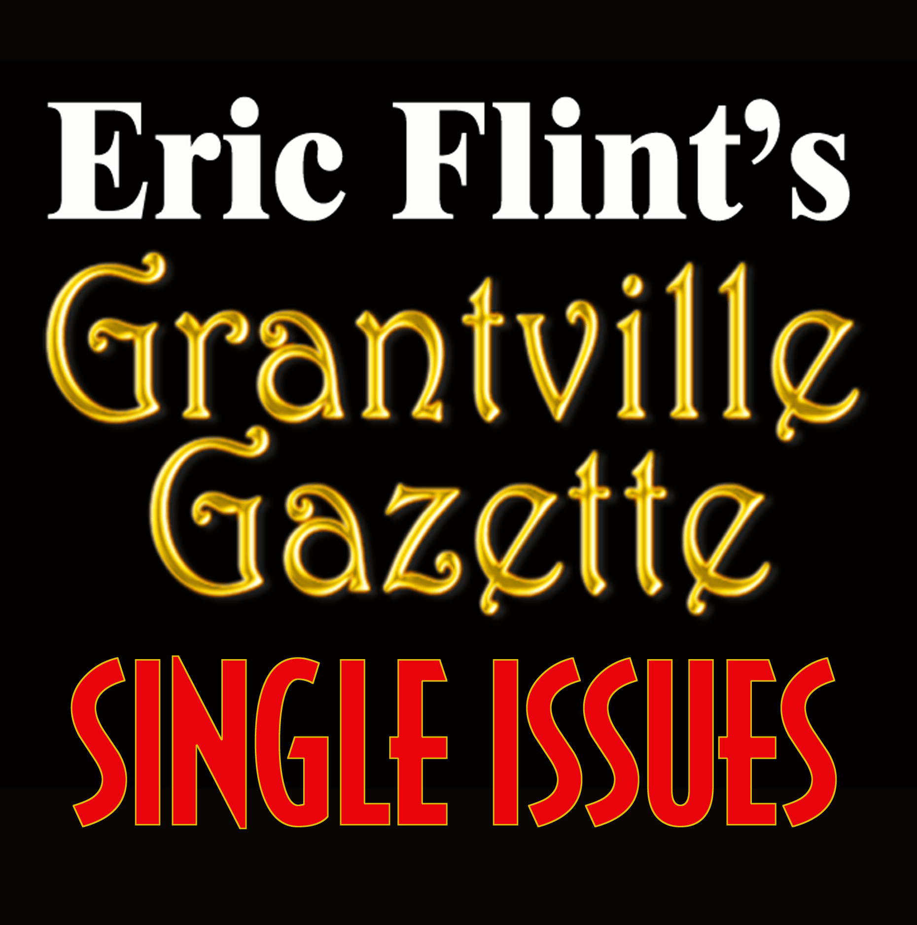 Grantville Gazette Single Issues