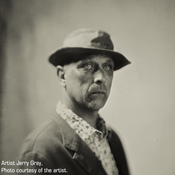 Artist Jerry Gray, photo courtesy of the artist