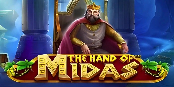 ​Cara Bermain Slot The Hand of Midas Agar Jackpot Terus