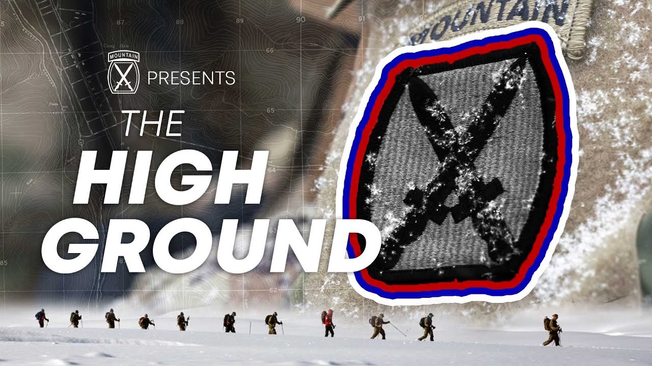 The High Ground documentary artwork featuring the U.S. Army's 10th Mountain Division and its alpine warfare legacy.