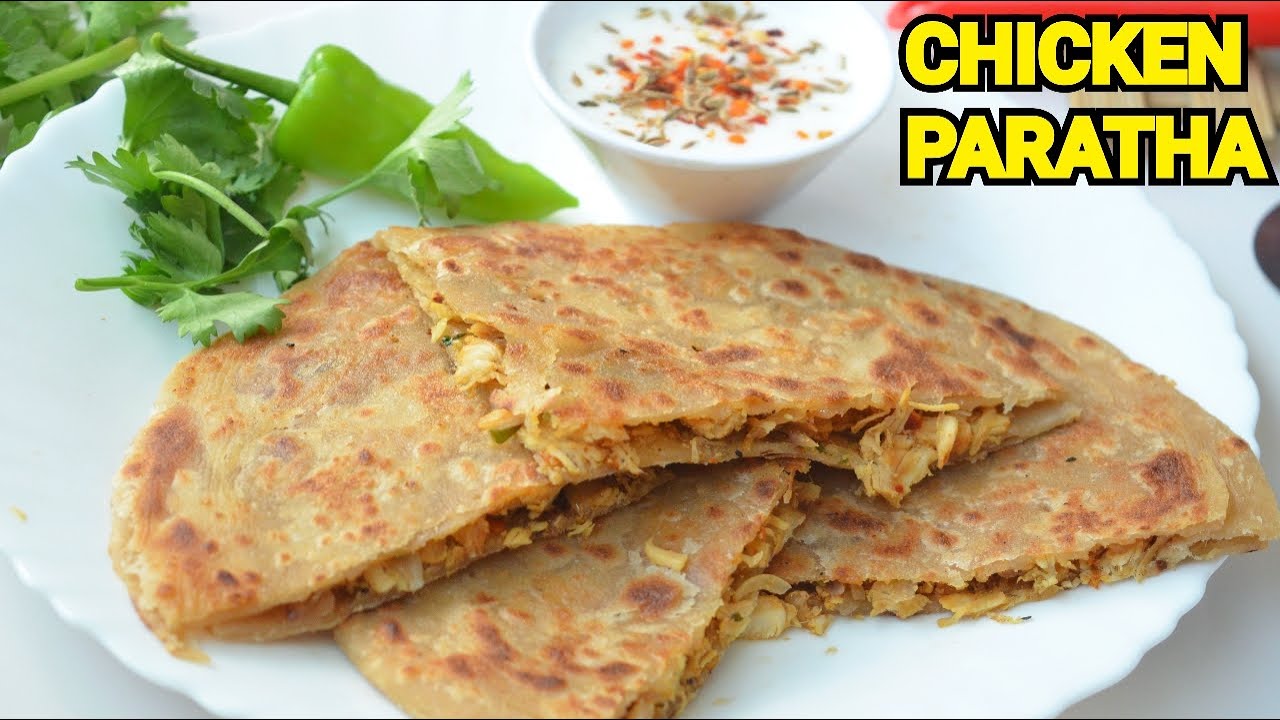 Chicken Paratha