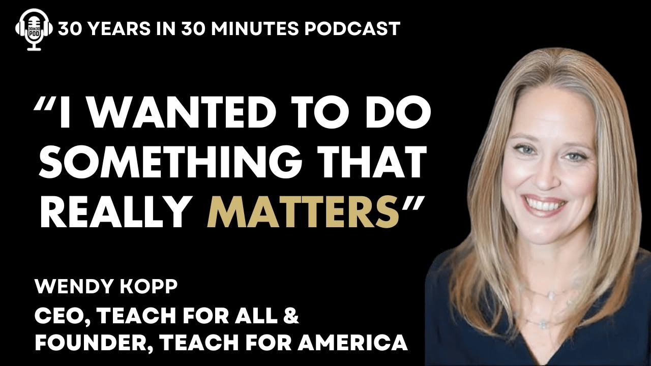 How Wendy Kopp Grew Teach for America Into One of the Largest Non-Profits in the World