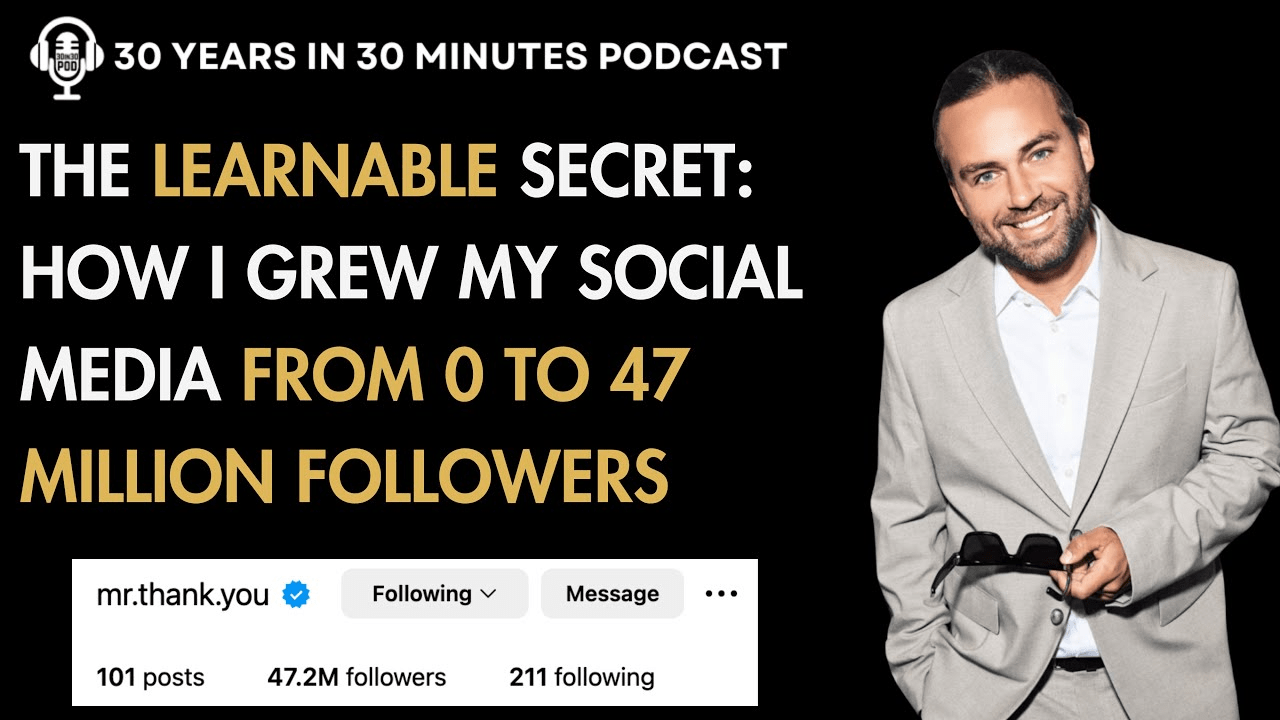 How Media Mogul Sergei Kosenko (AKA Mr. Thank You) Rose from 0 to 47 MILLION Social Media Followers