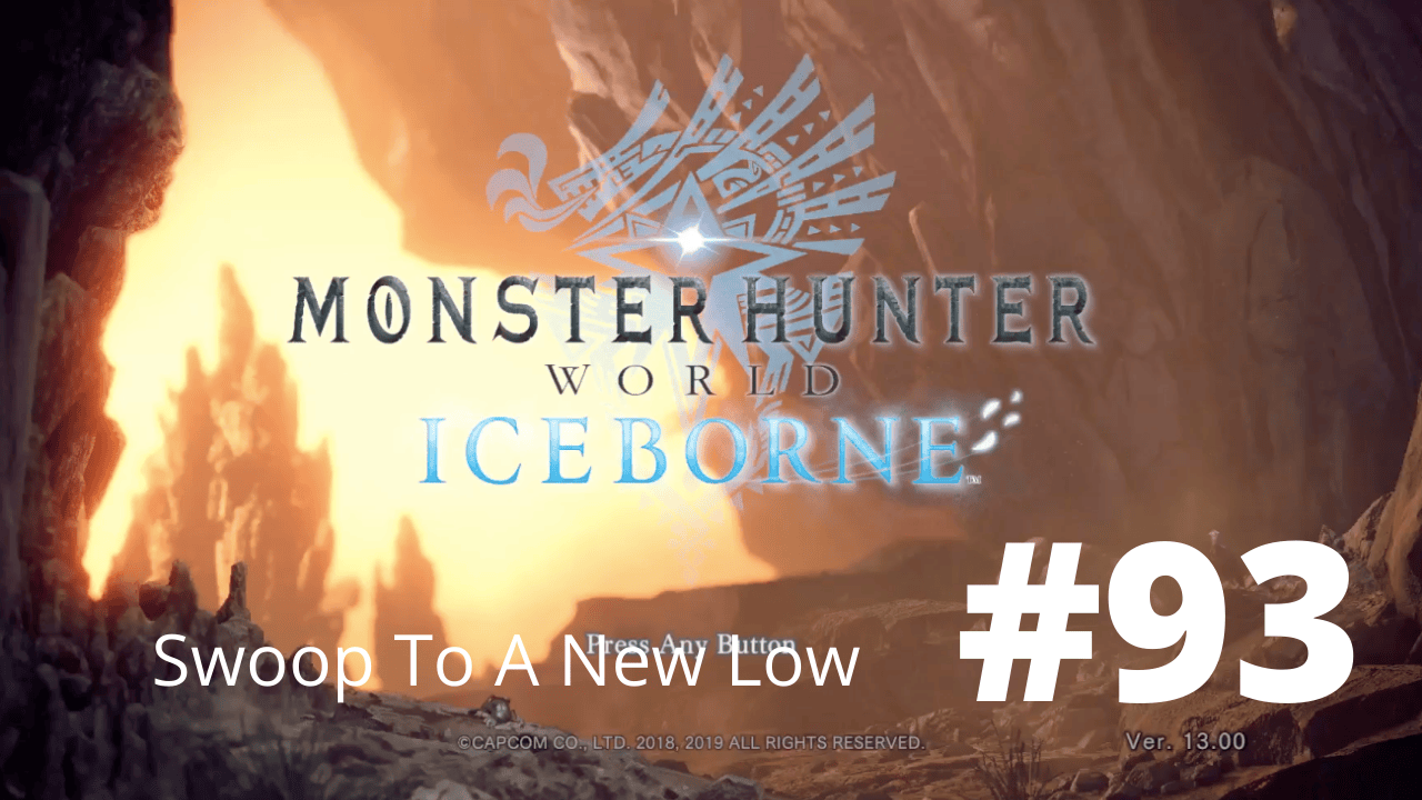 Read more about the article Swoop To A New Low – Monster Hunter World Iceborne