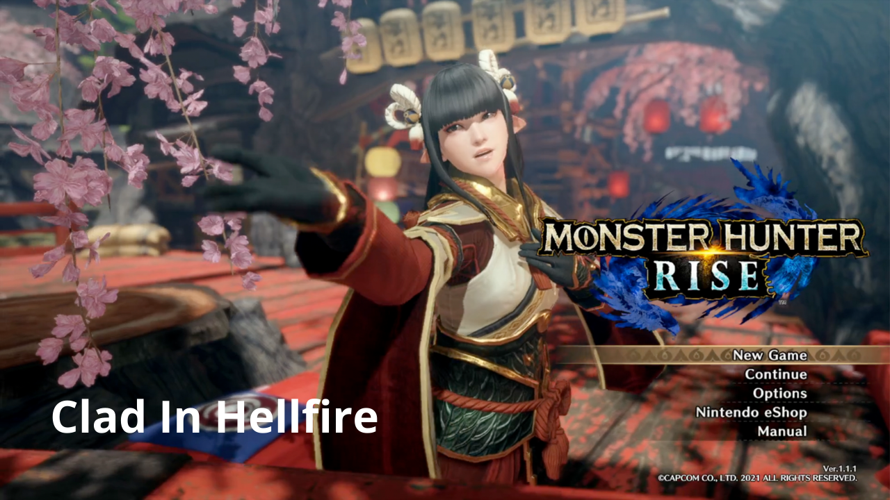 Read more about the article Clad In Hellfire – Monster Hunter Rise