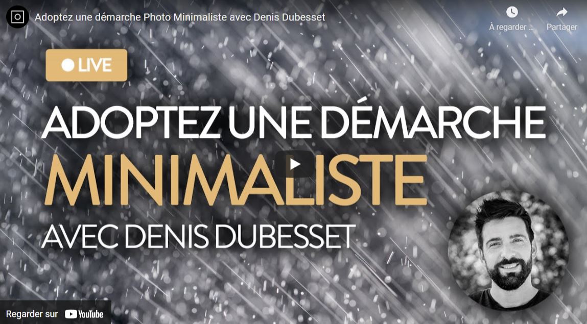 Rediffusion du live sur la photo minimaliste