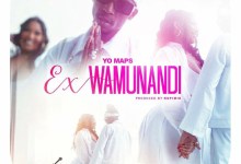 Yo Maps - "Ex Wamunandi" Mp3 Download