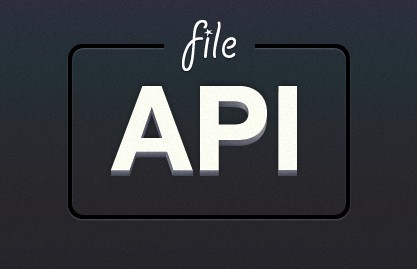 A Set of Javascript Tools For Working With Files - FileAPI