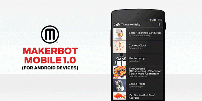 MakerBot Mobile | Die Android App ist da! - 3D-EDU