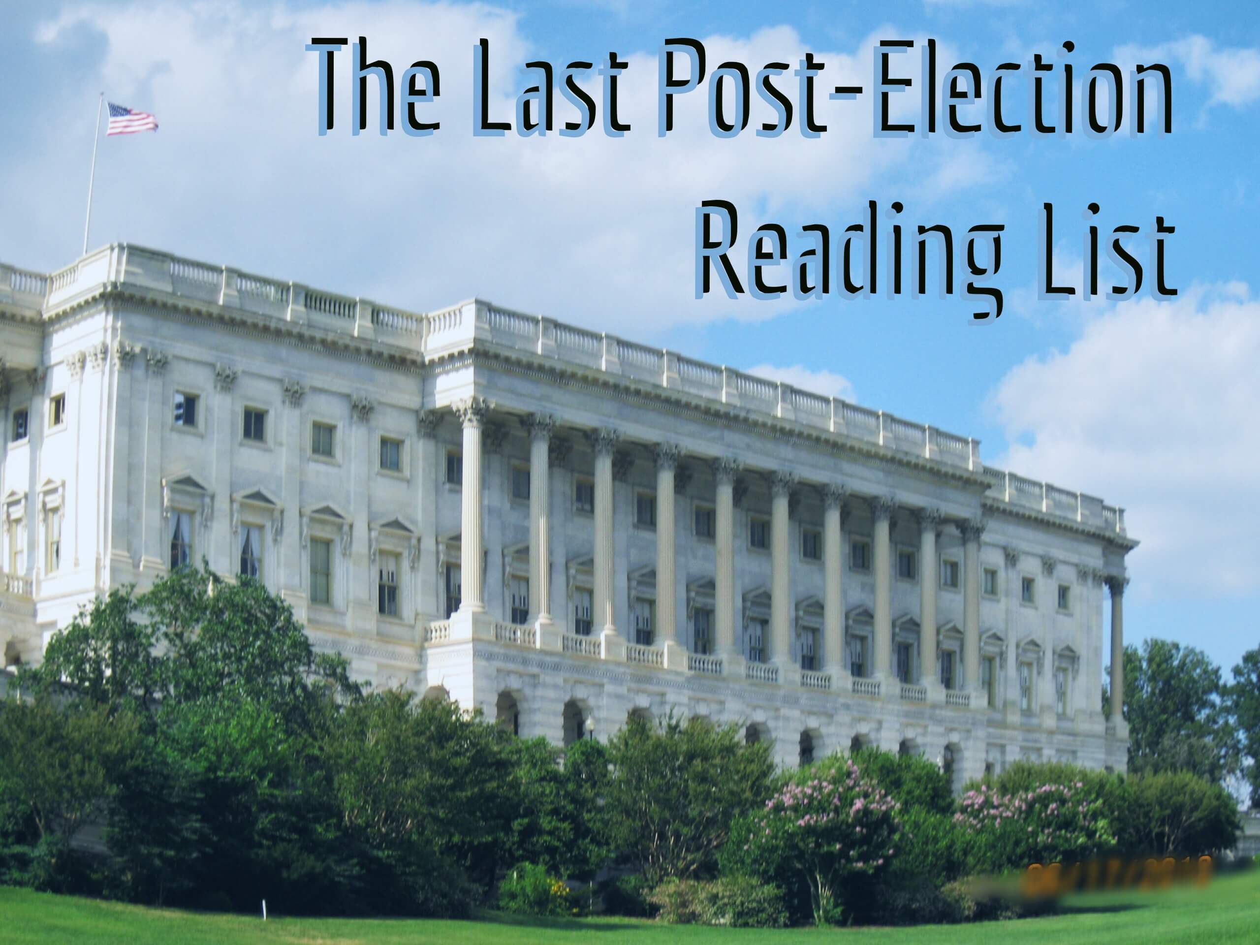 the last post-election reading list