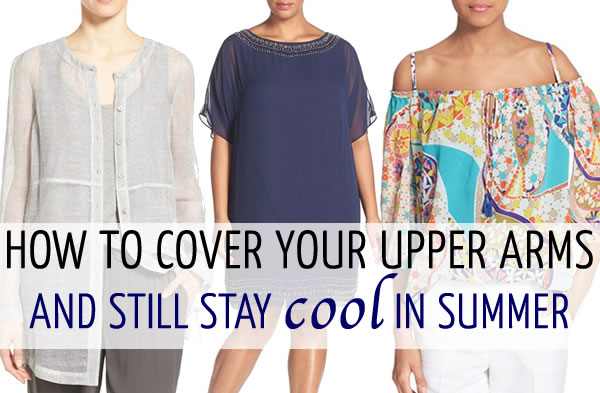 How To Cover Your Upper Arms While Staying Stylish And Cool 40 Style How To Look And Feel Great Over 40 Bloglovin