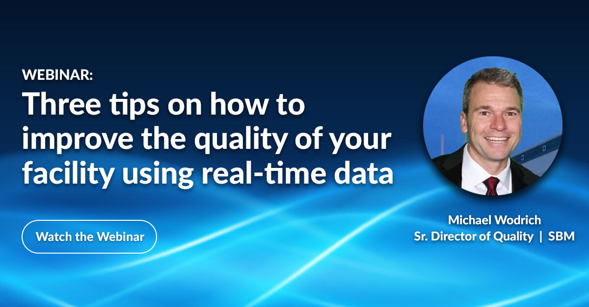Webinar ThreeTipsOnHowToImproveTheQualityofYourFacilityUsingReal timeData replay