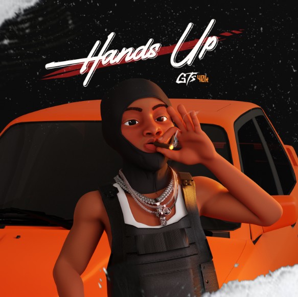 Gts40k – Hands Up ft. Emmy Rich